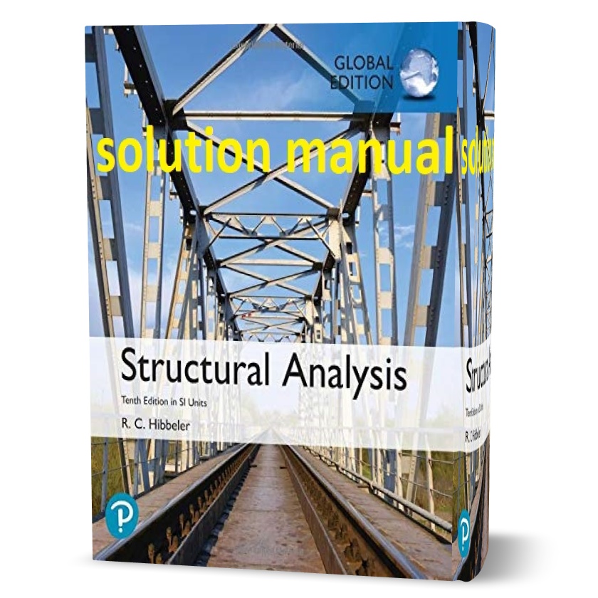 hibbeler structural analysis solutions manual