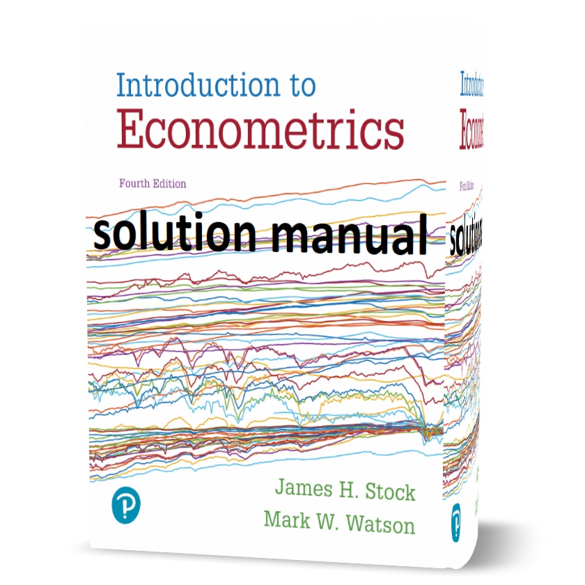   introduction to econometrics 4th edition stock and watson solutions manual pdf دانلود حل المسائل مقدمه ای بر اقتصاد سنجی ویرایش 4ام مولف استوک و واتسون 