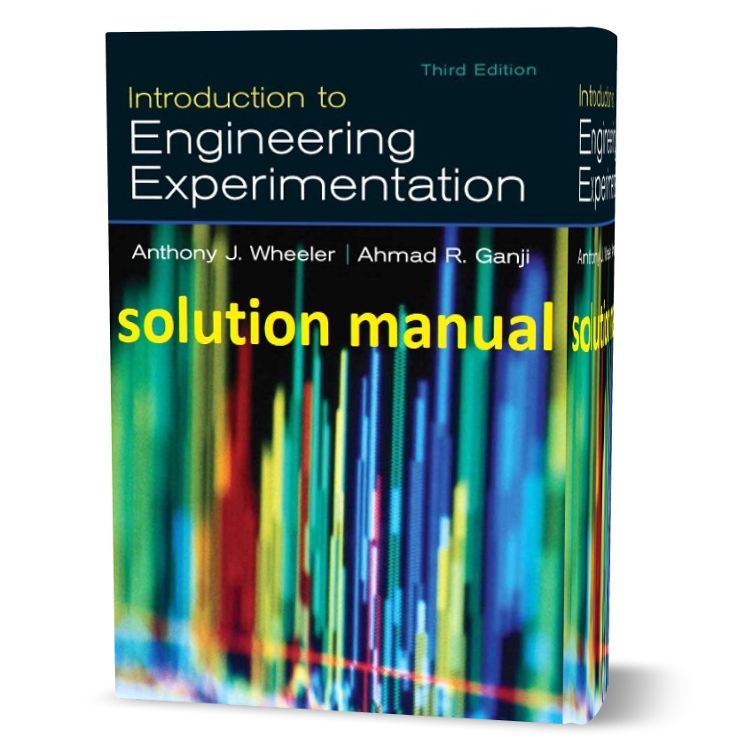 دانلود حل المسائل کتاب مقدمه ای بر تجربیات مهندسی ویرایش سوم به نویسندگی ویلر energy systems engineering vanek 3rd edition solutions