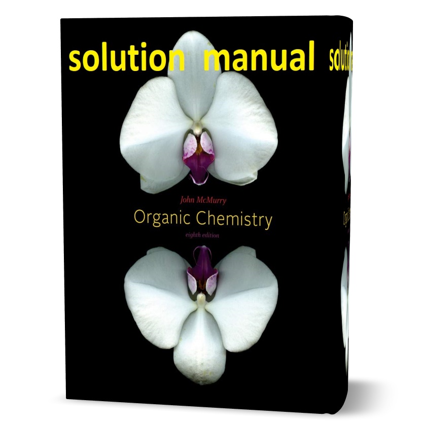 دانلود حل المسائل کتاب شیمی آلی ویرایش هشتم به نویسندگی مک موری mcmurry organic chemistry 8th edition solutions manual