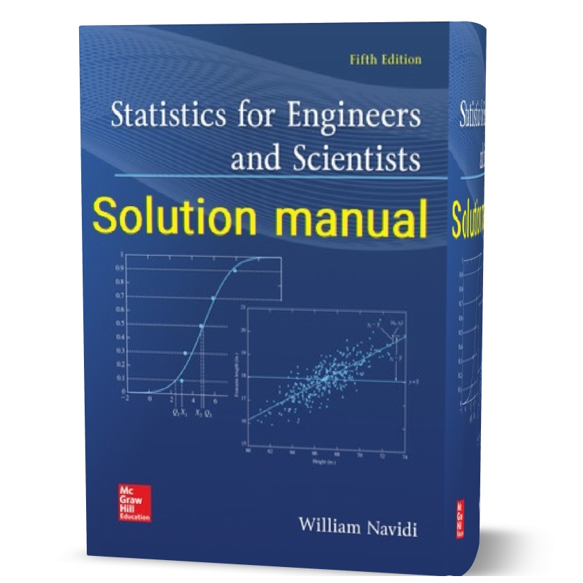 دانلود حل المسائل کتاب آمار برای مهندسان و دانشمندان ویرایش پنجم به نویسندگی ویلیام statistics for engineers and scientists 5th edition solutions pdf