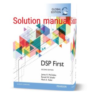 دانلود حل المسائل کتاب اولین پردازش سیگنال دیجیتال ویرایش دوم (SI) به نویسندگی جیمز dsp first 2nd (SI) edition solution manual