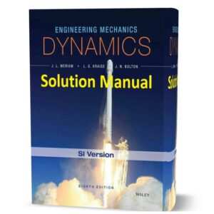 دانلود حل المسائل کتاب دینامیک مکانیک مهندسی ویرایش هشتم به نویسندگی مریام engineering mechanics dynamics 8th edition solution manual pdf