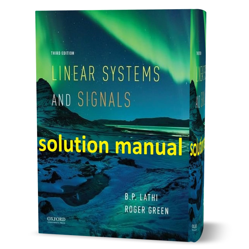 دانلود حل المسائل کتاب سیستم ها و سیگنال های خطی ویرایش سوم به نویسندگی لتهی linear systems and signals lathi 3rd edition solutions pdf
