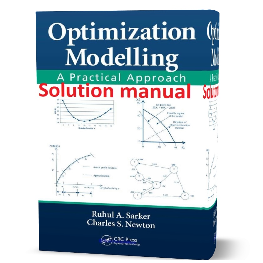 دانلود حل المسائل کتاب مدل سازی بهینه سازی یک رویکرد علمی ویرایش اول به نویسندگی سرکر optimization modelling a practical approach solution manual