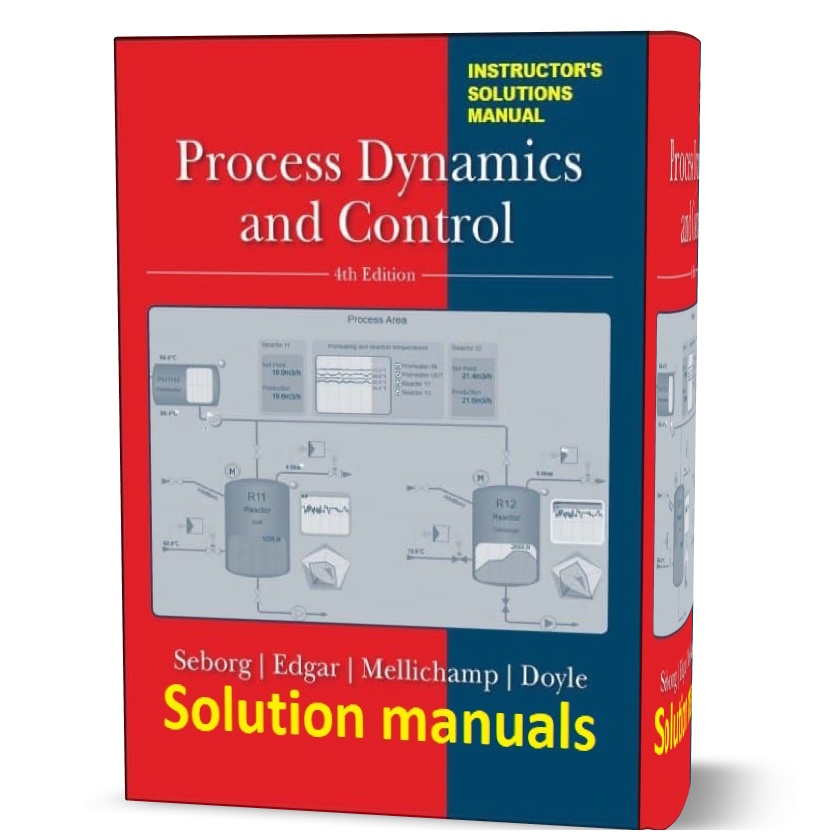 دانلود حل المسائل کتاب دینامیک فرآیند و کنترل ویرایش چهارم به نویسندگی سبورگ process dynamics and control solution manual pdf download