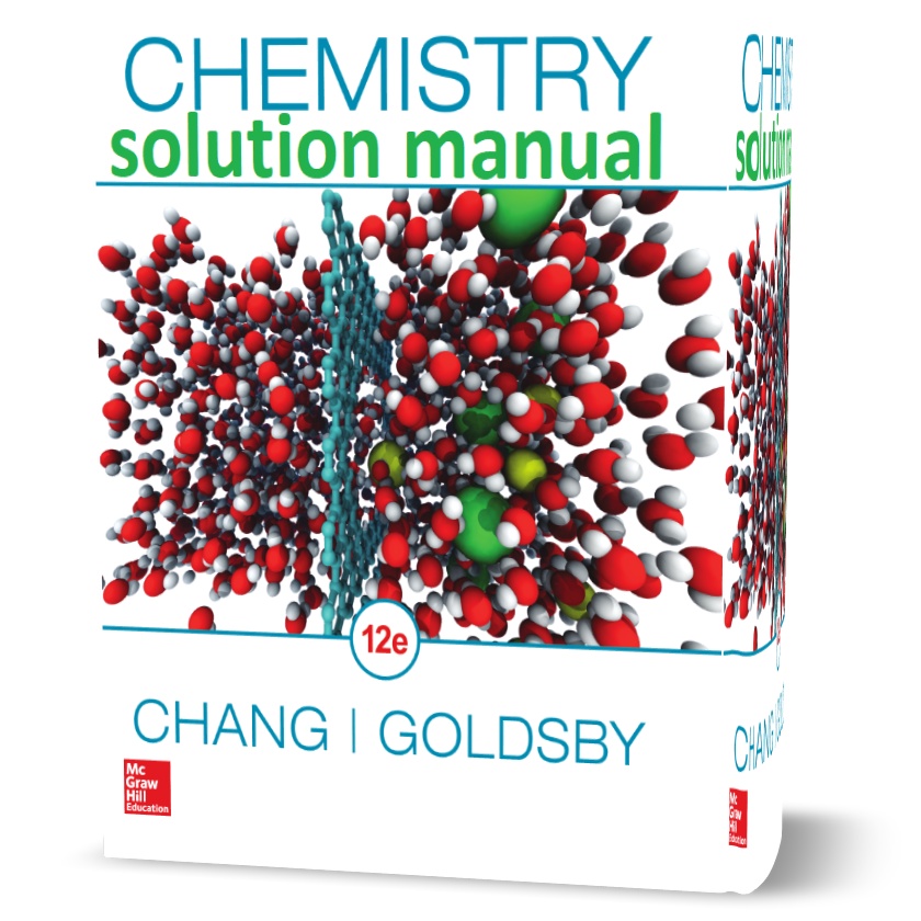 دانلود حل المسائل کتاب شیمی ویرایش دوازدهم به نویسندگی گلدزبی chemistry 12th edition chang solutions manual pdf