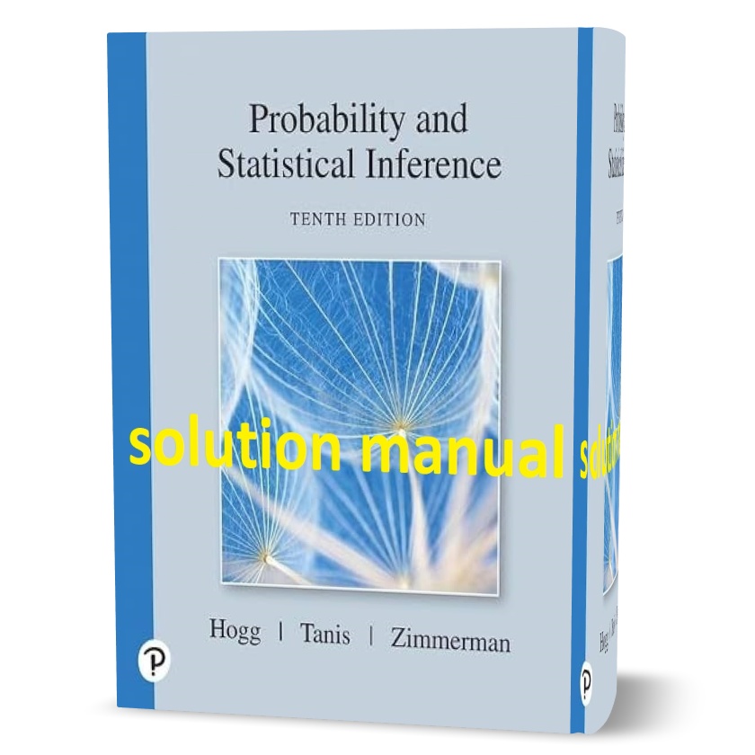 دانلود حل المسائل کتاب احتمال و استنتاج آماری ویرایش دهم به نویسندگی روبرت probability and statistical inference 10th edition solutions manual pdf