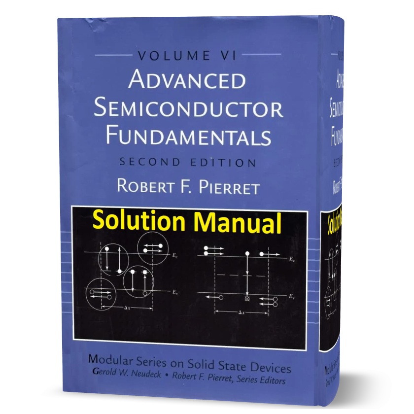 دانلود حل المسائل کتاب اصول نیمه هادی پیشرفته ویرایش دوم به نویسندگی پیرت advanced semiconductor fundamentals solution manual pdf