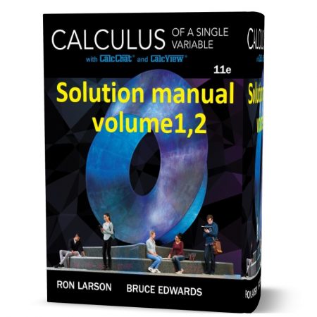 دانلود حل المسائل کتاب حساب یک متغیر منفرد ویرایش یازدهم به نویسندگی ران لارسون calculus of a single variable 11th edition solutions manual