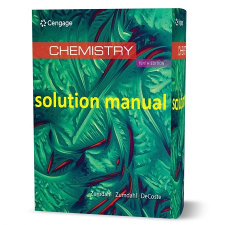 دانلود حل المسائل کتاب علم شیمی ویرایش دهم به نویسندگی زومدهل zumdahl chemistry 10th edition solutions manual pdf