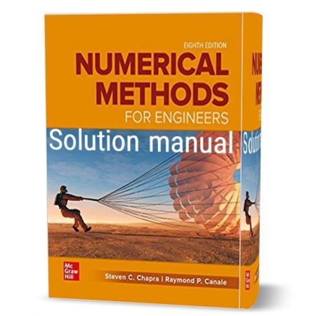 دانلود حل المسائل کتاب روش های عددی برای مهندسان ویرایش هشتم به نویسندگی استیون چاپرا  numerical methods for engineers 8th edition solutions
